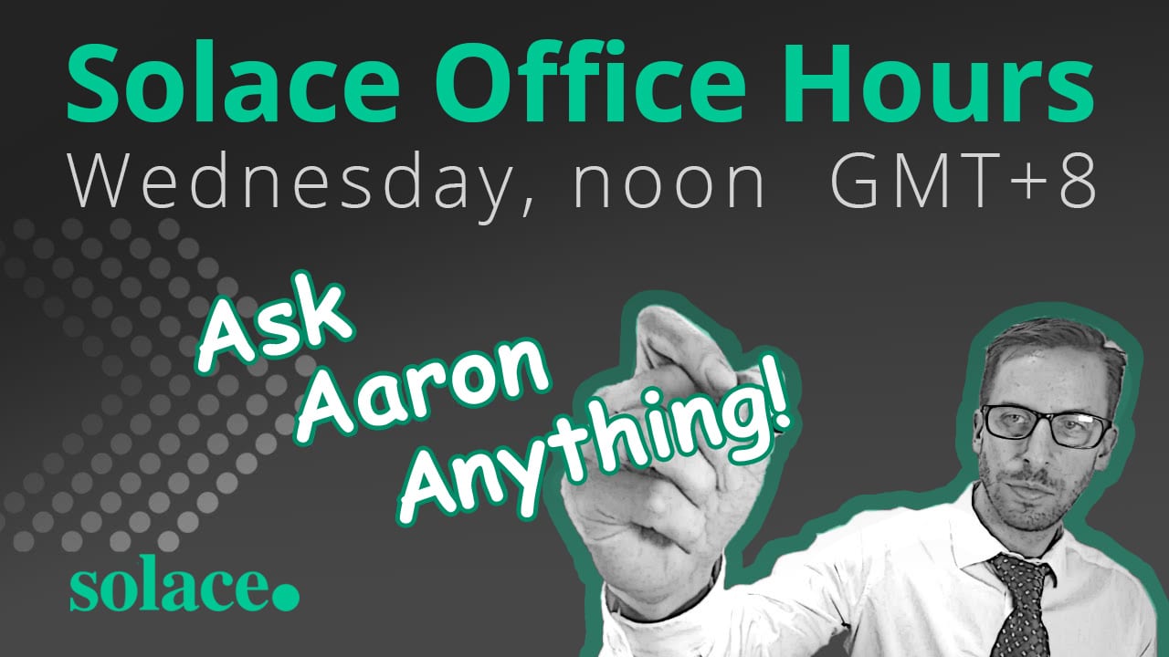 Solace Office Hours: APAC