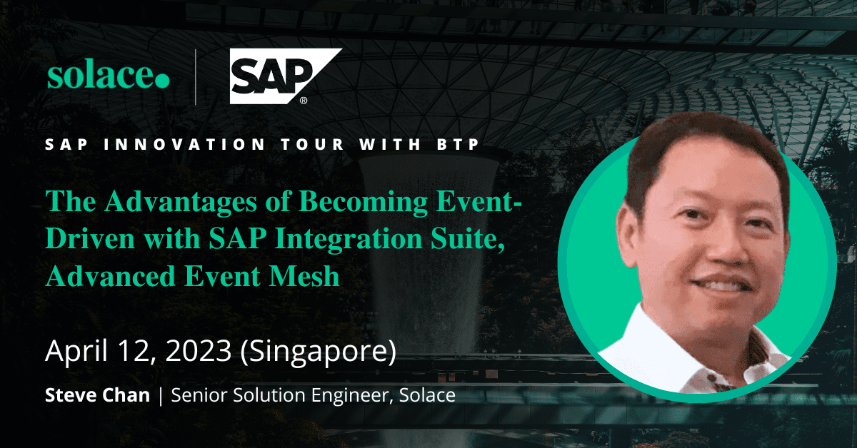 The Advantages of Becoming Event-Driven with SAP Integration Suite, Advanced Event Mesh