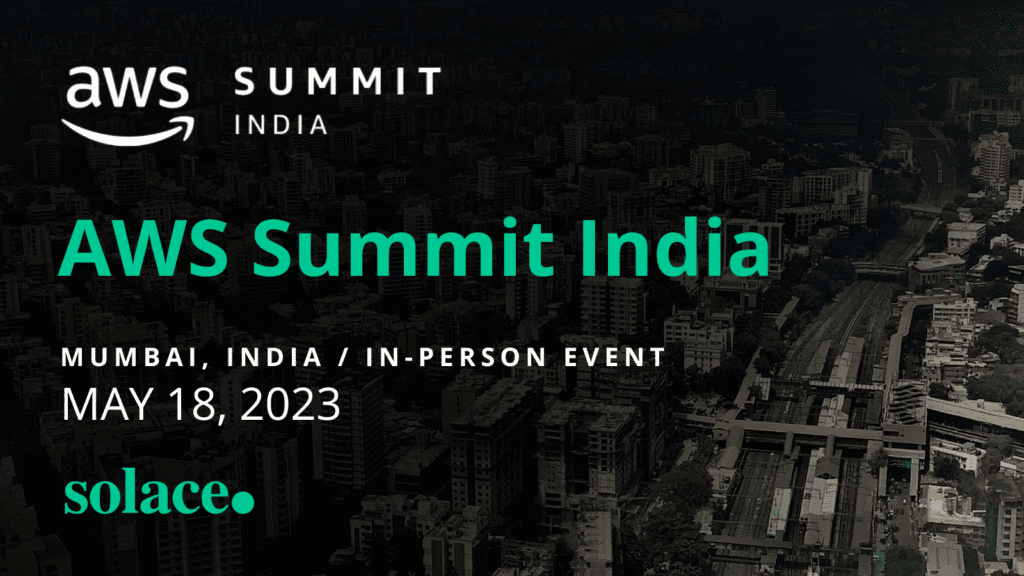 AWS Summit India Solace