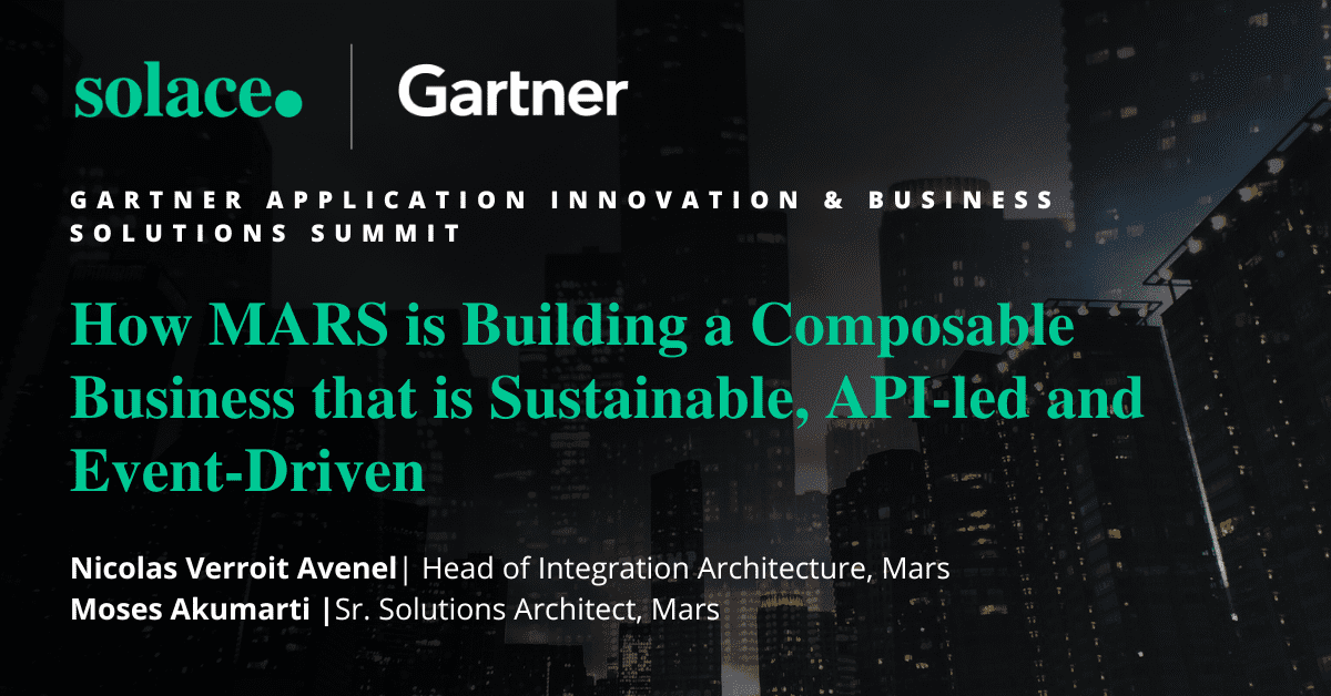 Gartner Application Innovation & Business Solutions Summit Solace