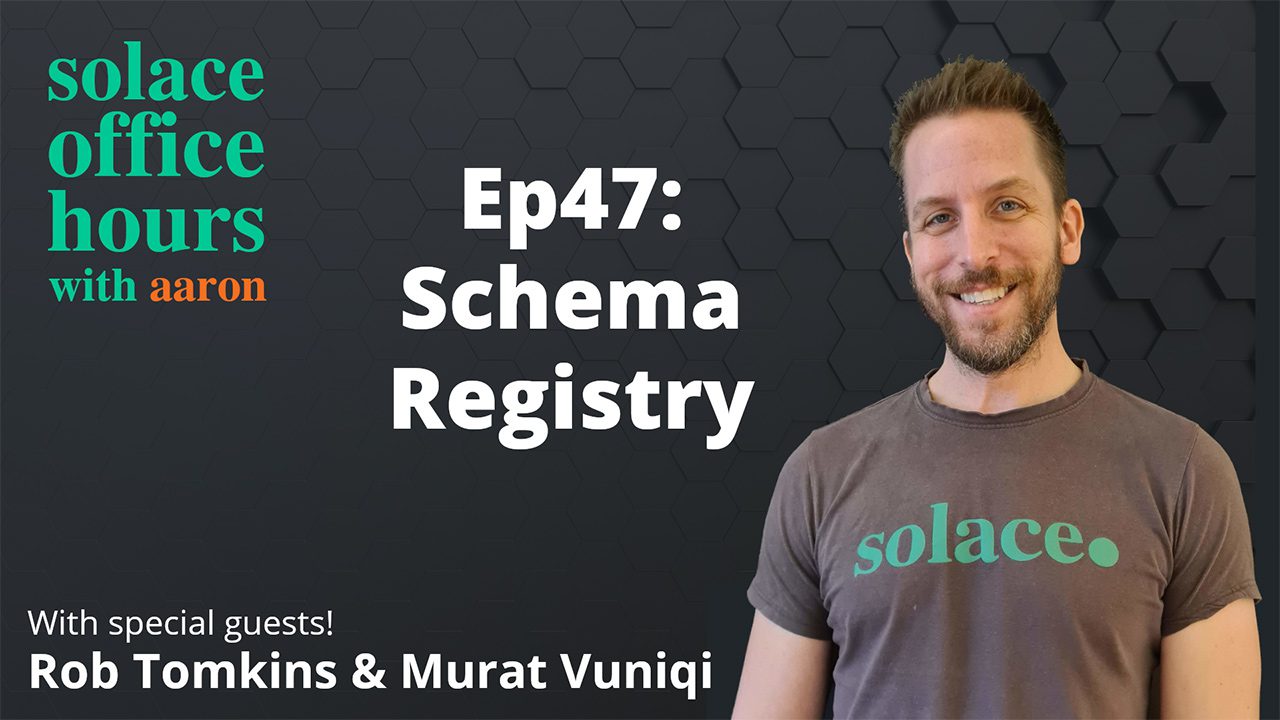 Office Hours - Ep47 - Schema Registry