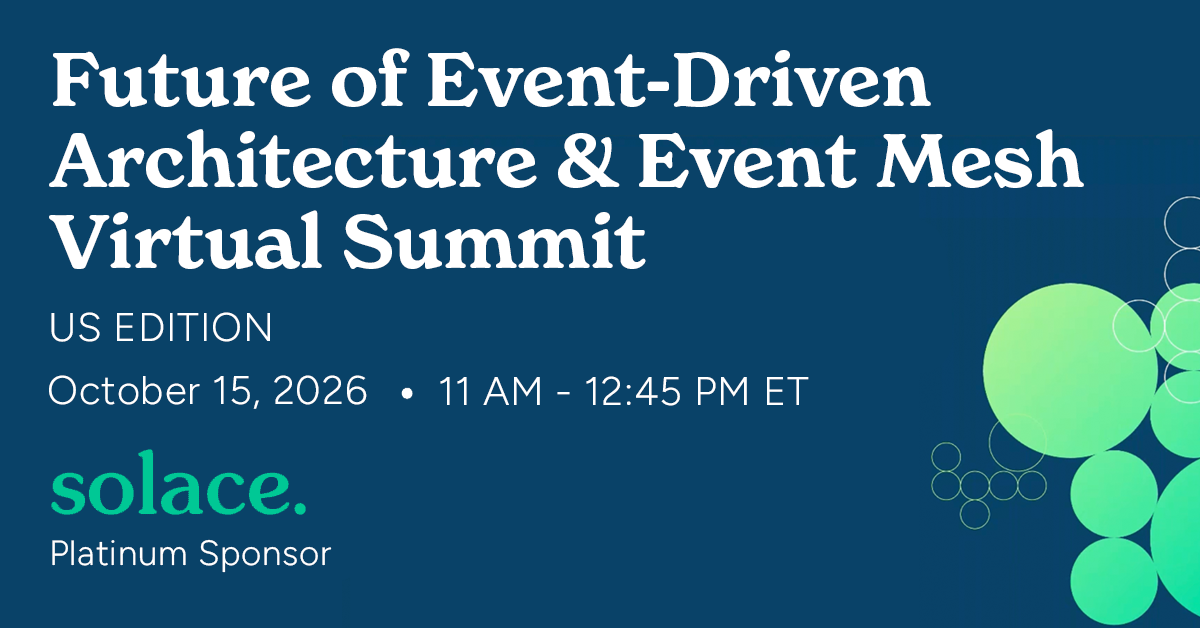 Future of Event-Driven Architecture & Event Mesh Virtual Summit